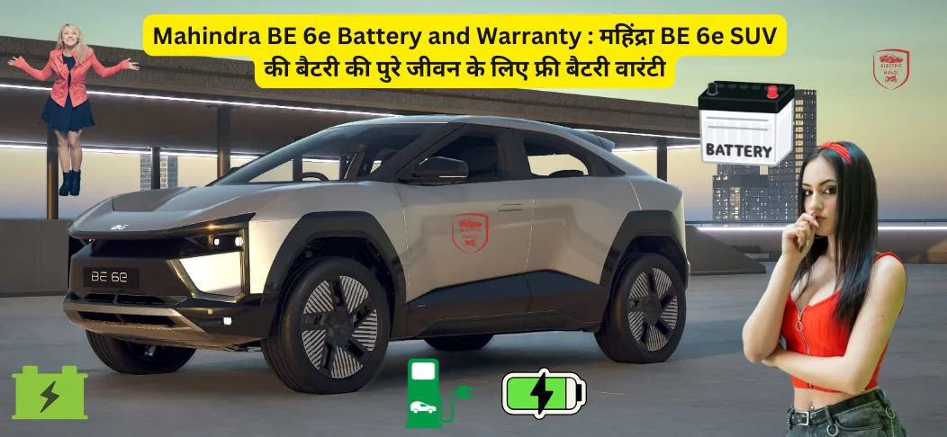 Mahindra BE 6e Battery and Warranty